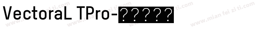 VectoraL TPro字体转换